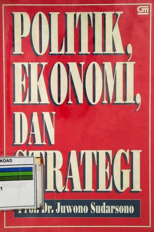 Politik, Ekonomi, Dan Strategi